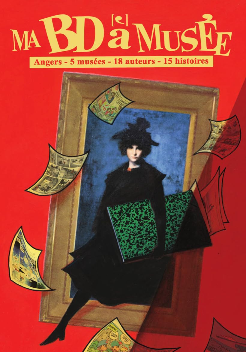 Ma BD à Musée: Angers - 5 musées - 18 auteurs - 15 histoires book