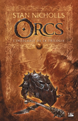 Orcs : l'intégrale de la trilogie. La relève Contemporary literature