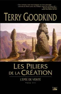 L'épée de vérité. Vol. 7. Les piliers de la création Contemporary literature