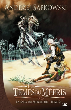 La saga du sorceleur. Vol. 2. Le temps du mépris book