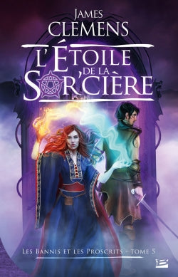 Les bannis et les proscrits. Vol. 5. L'étoile de la sor'cière International