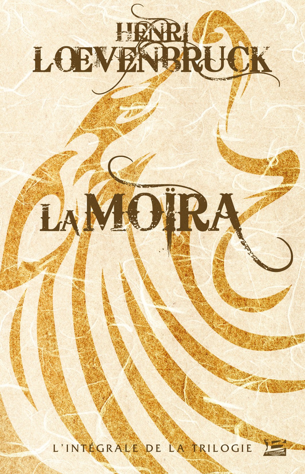10 ANS - 10 ROMANS - 10 EUROS, tome : La Moïra book