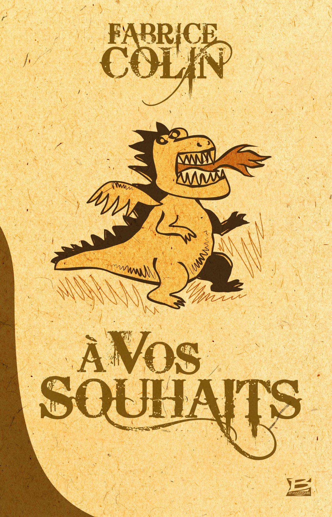 10 ANS - 10 ROMANS - 10 EUROS, tome : A vos souhaits book