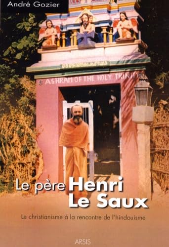 Le père Henri Le Saux à la rencontre de l'hindouisme Books