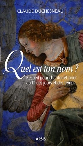 Quel est ton nom ?: Recueil de chants poétiques Books