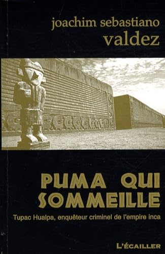 Tupac Hualpa, enquêteur de l'Empire Inca. Vol. 2. Puma qui sommeille Books
