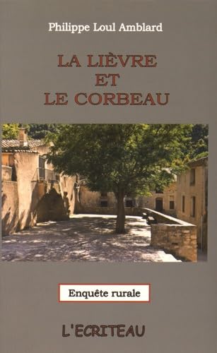Le lièvre et le corbeau: Enquête rurale book