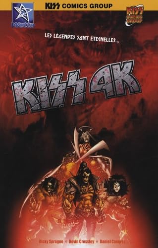 Kiss 4K: Les légendes sont éternelles... Manga