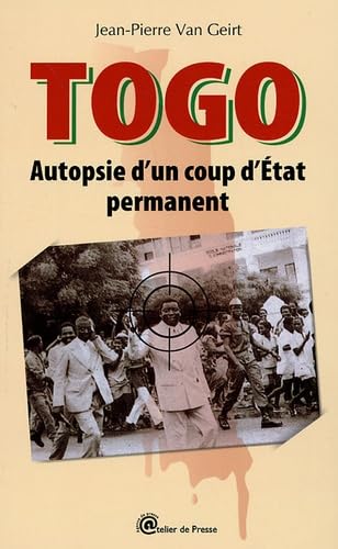 Togo: Autopsie d'un coup d'Etat permanent book