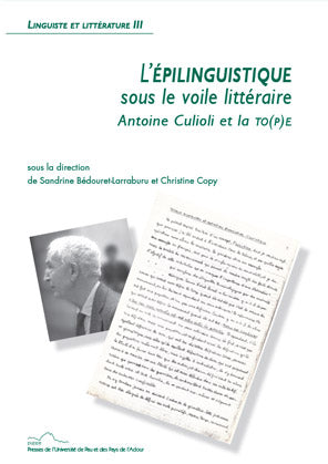 L'épilinguistique sous le voile littéraire : Antoine Culioli et la To(p)e Books
