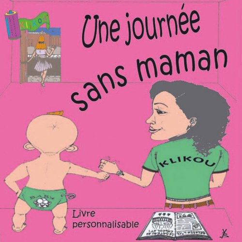 Une journée sans Maman Books