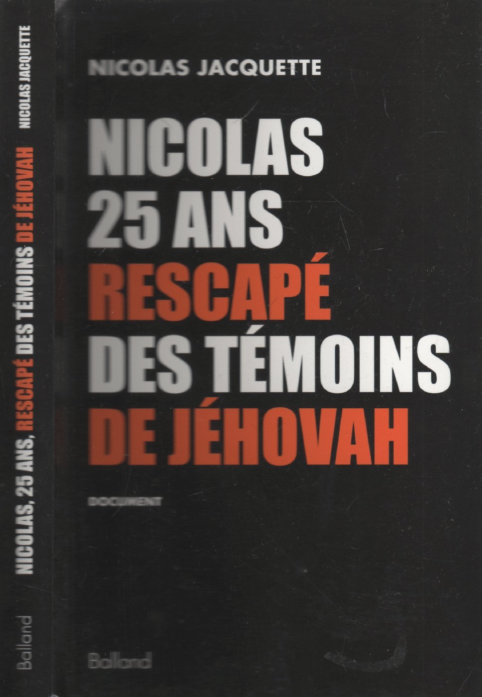 Nicolas, 25 ans, rescapé des Témoins de Jéhovah Books