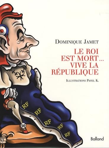 Le Roi est mort... vive la République book