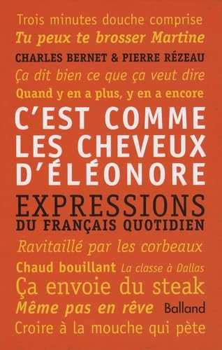 C'est comme les cheveux d'Eléonore / On va le dire comme ça: Coffret 2 volumes book