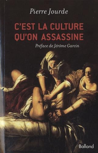 C'est la culture qu'on assassine Books