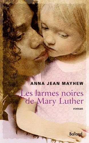 Les Larmes noires de Mary Luther book
