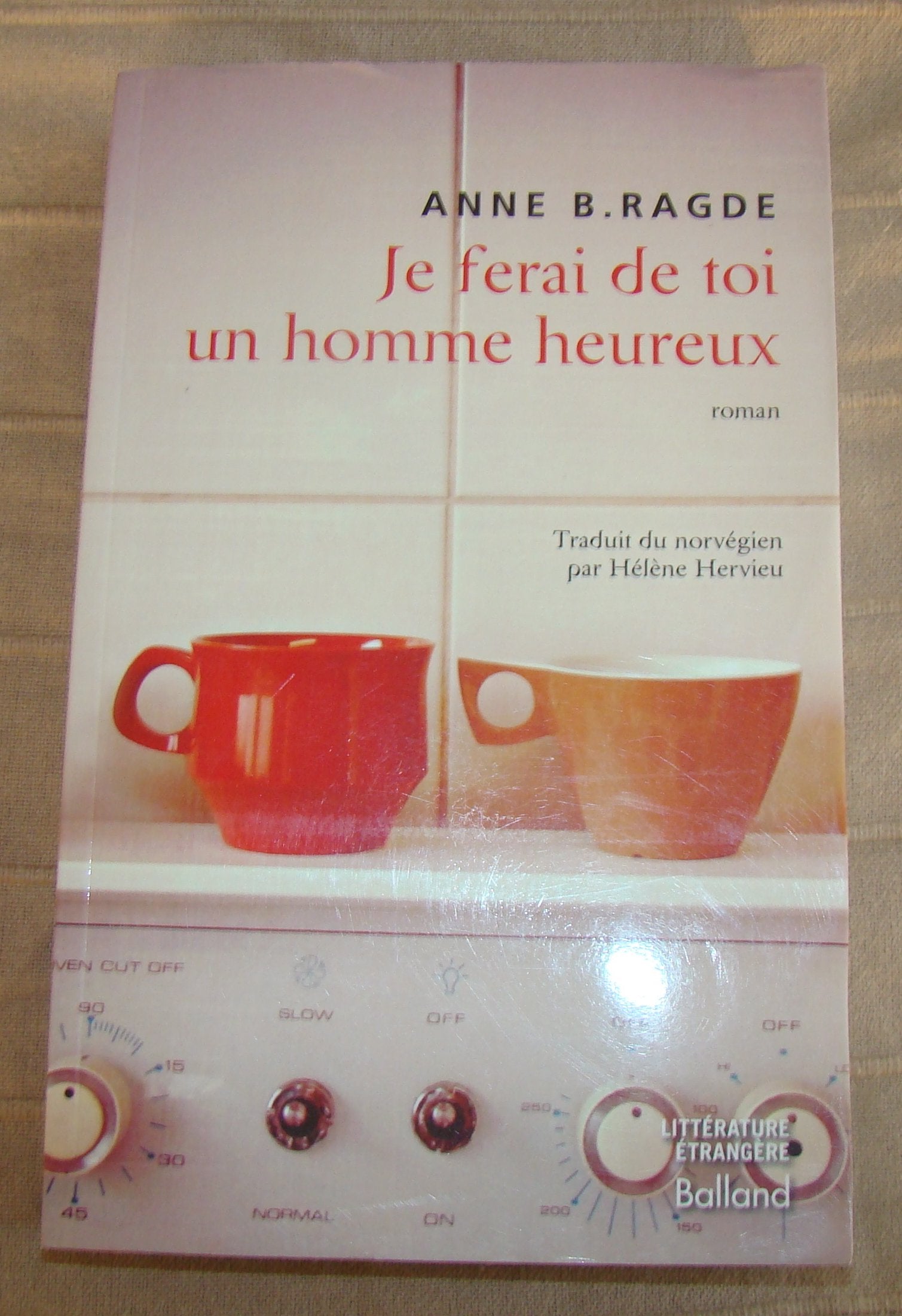 Je ferai de toi un homme heureux Books