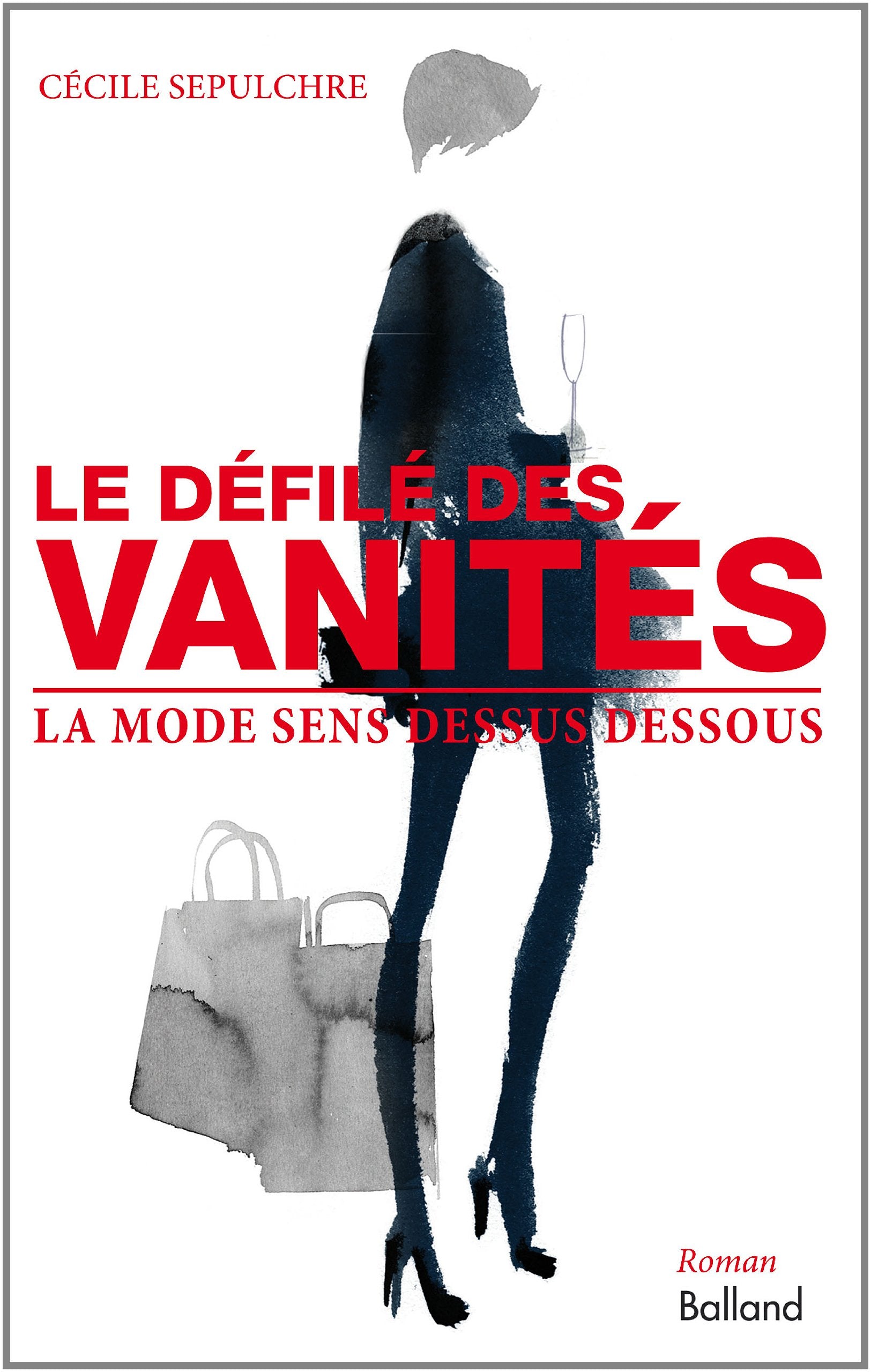 Le défilé des vanités: La mode sens dessus dessous Books