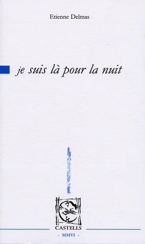 Je suis là pour la nuit book