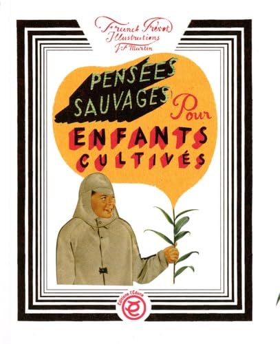 Pensées sauvages pour enfants cultivés book