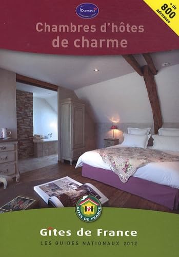 Chambres d'hôtes de charme 2012 Books
