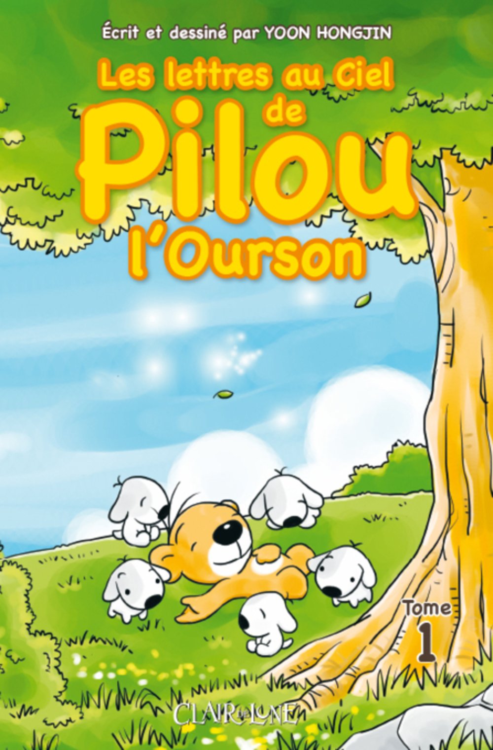 Les lettres au ciel de Pilou l'ourson: Tome 1 book