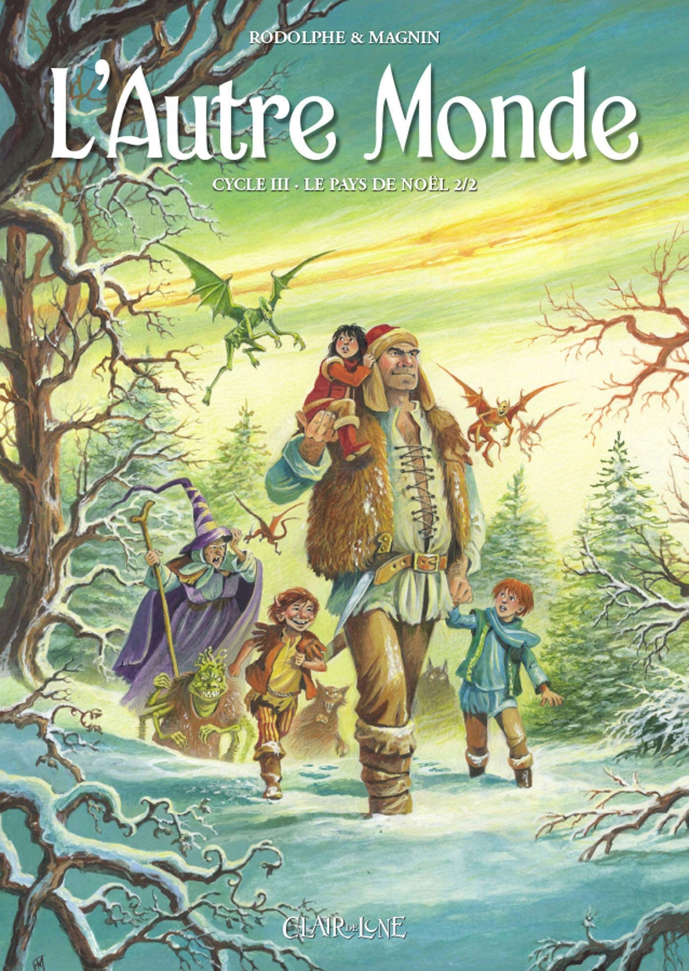 L'autre Monde - Cycle 3 - tome 2 Le pays de noël (02) book