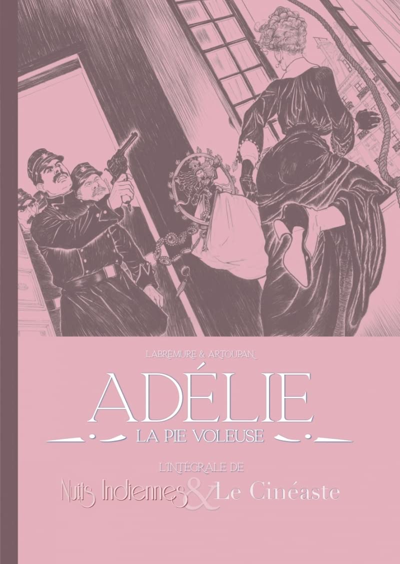 Adélie - La pie voleuse-Intégrale Nuits Indiennes & Le Ciné: La pie voleuse. Intégrale : Nuits Indiennes ; Le Cinéaste Manga