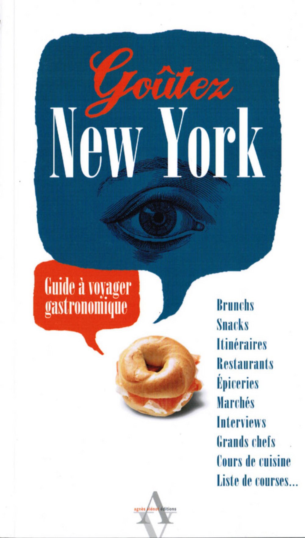 Goûtez New York: Guide à voyager gastronomique Books