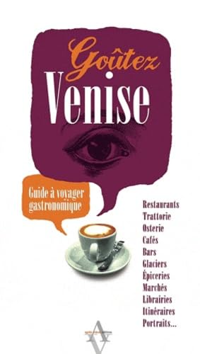 Goûtez Venise: Guide à voyager gastronomique Books