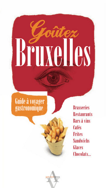Goûtez Bruxelles : guide à voyager gastronomique book