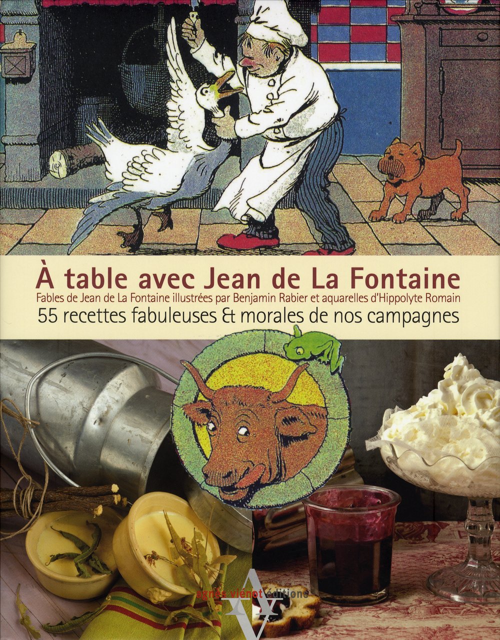 A table avec Jean de La Fontaine: 55 recettes fabuleuses et morales de nos campagnes book