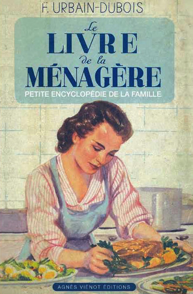Le livre de la ménagère ou Petite encyclopédie de la famille Books