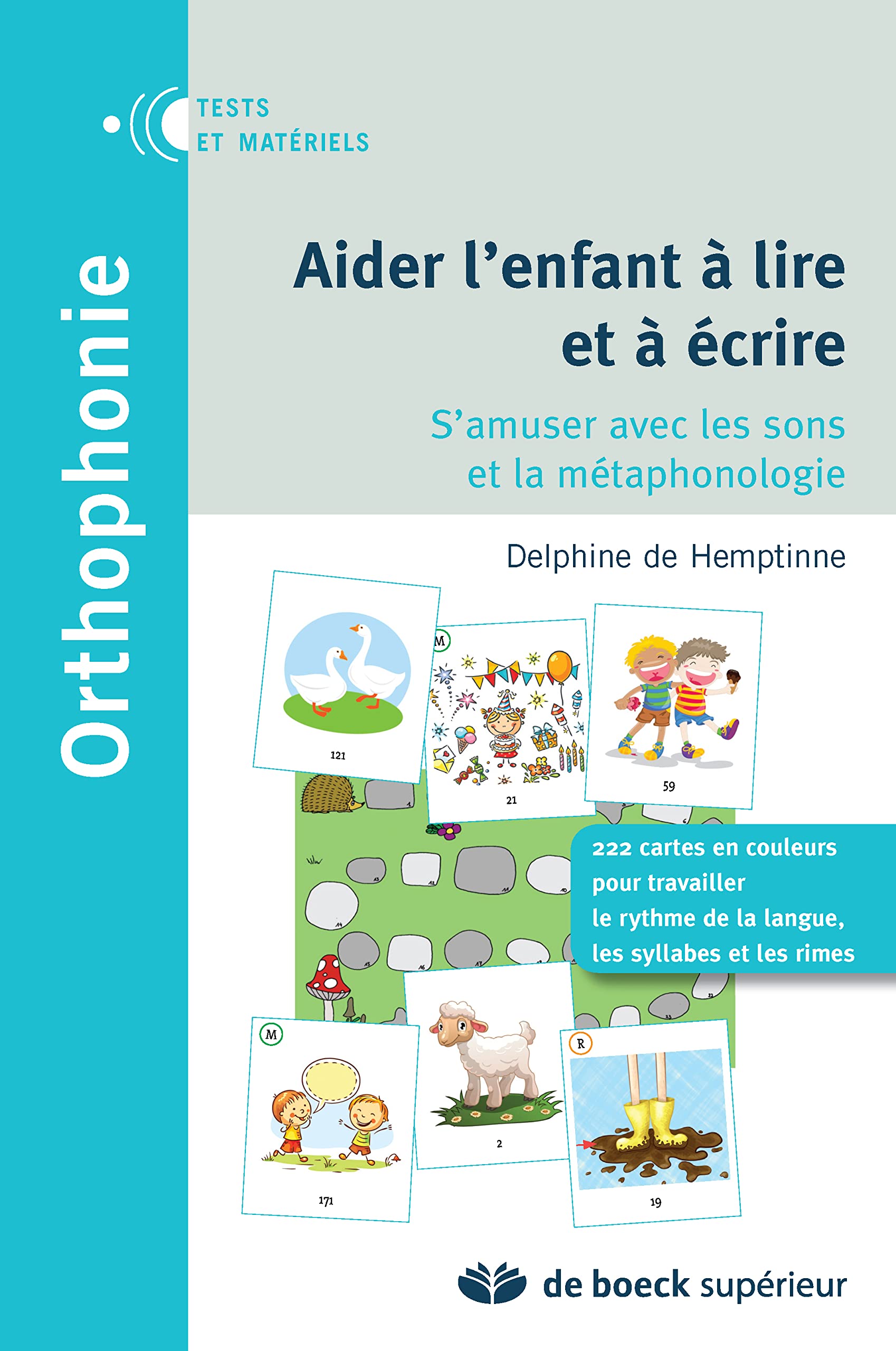 Aider l'enfant à lire et à écrire: S'amuser avec les sons et la métaphonologie Medicine