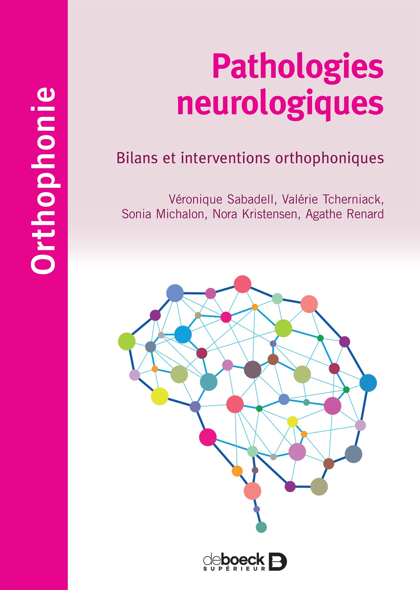 Pathologies neurologiques : bilans et interventions orthophoniques book
