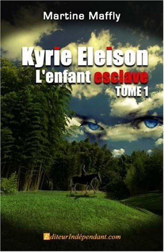 Kyrie eleison, L'enfant esclave Tome 1 Books