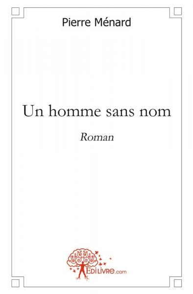 Un homme sans nom : Roman book