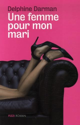 Une femme pour mon mari book