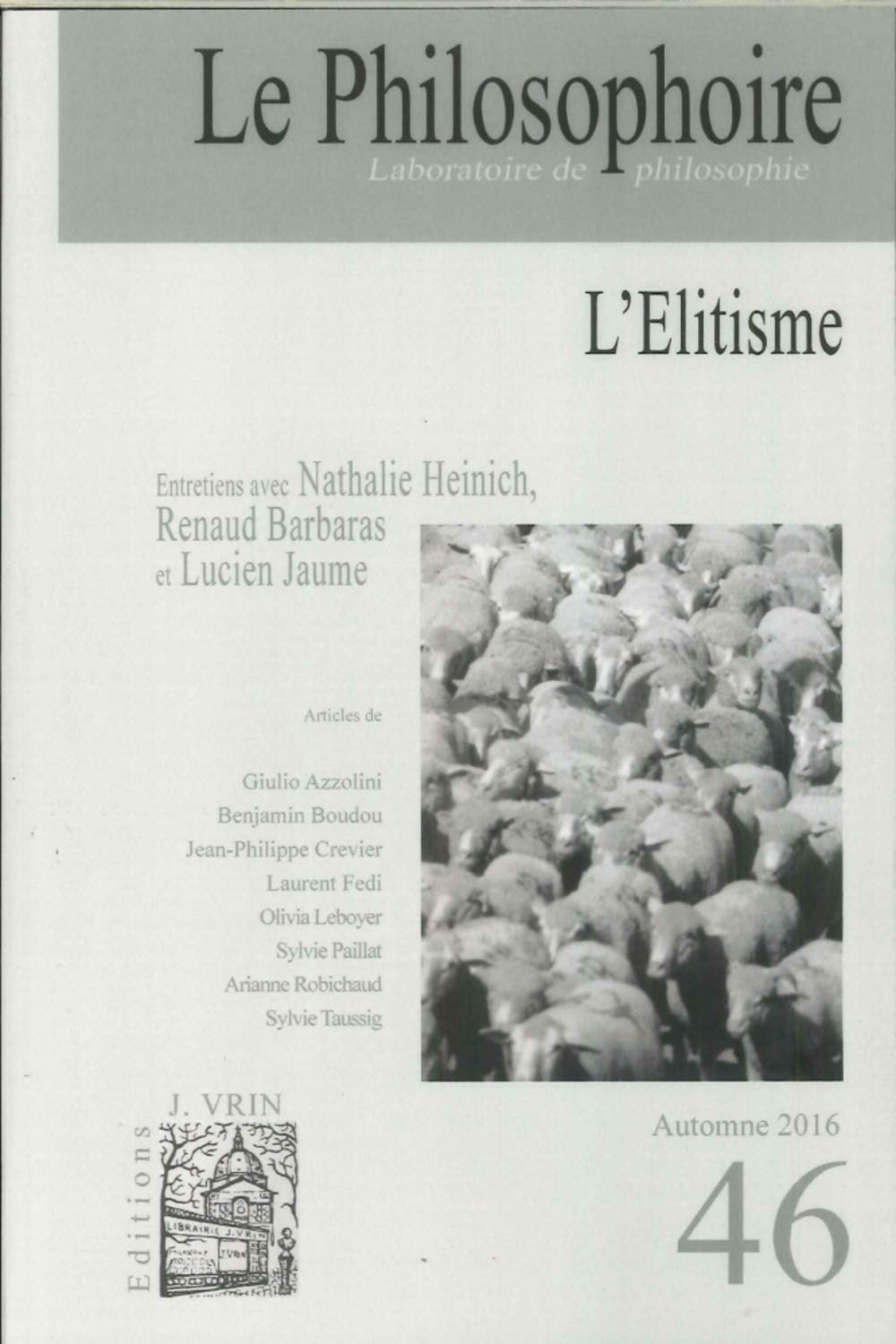 Le Philosophoire N 46 l'Elitisme Automne 2016 book