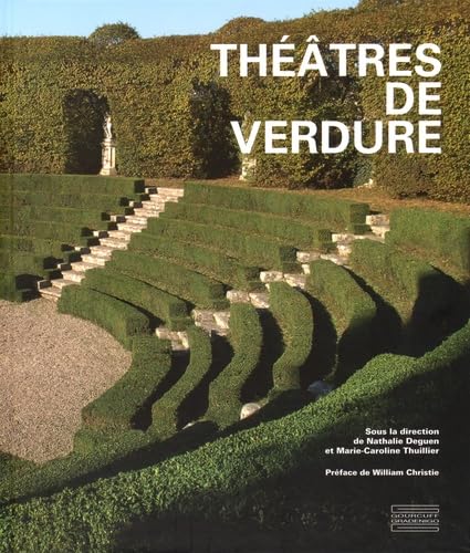 Théâtres de verdure book