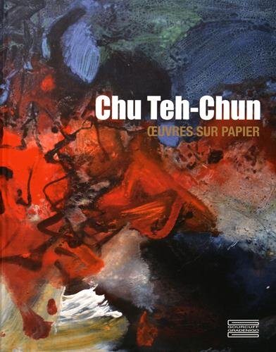 Chu Teh-Chun : oeuvres sur papier : exposition, Paris, Centre culturel de Chine à Paris, du 28 septembre au 30 novembre 2016 Film, Art & Culture