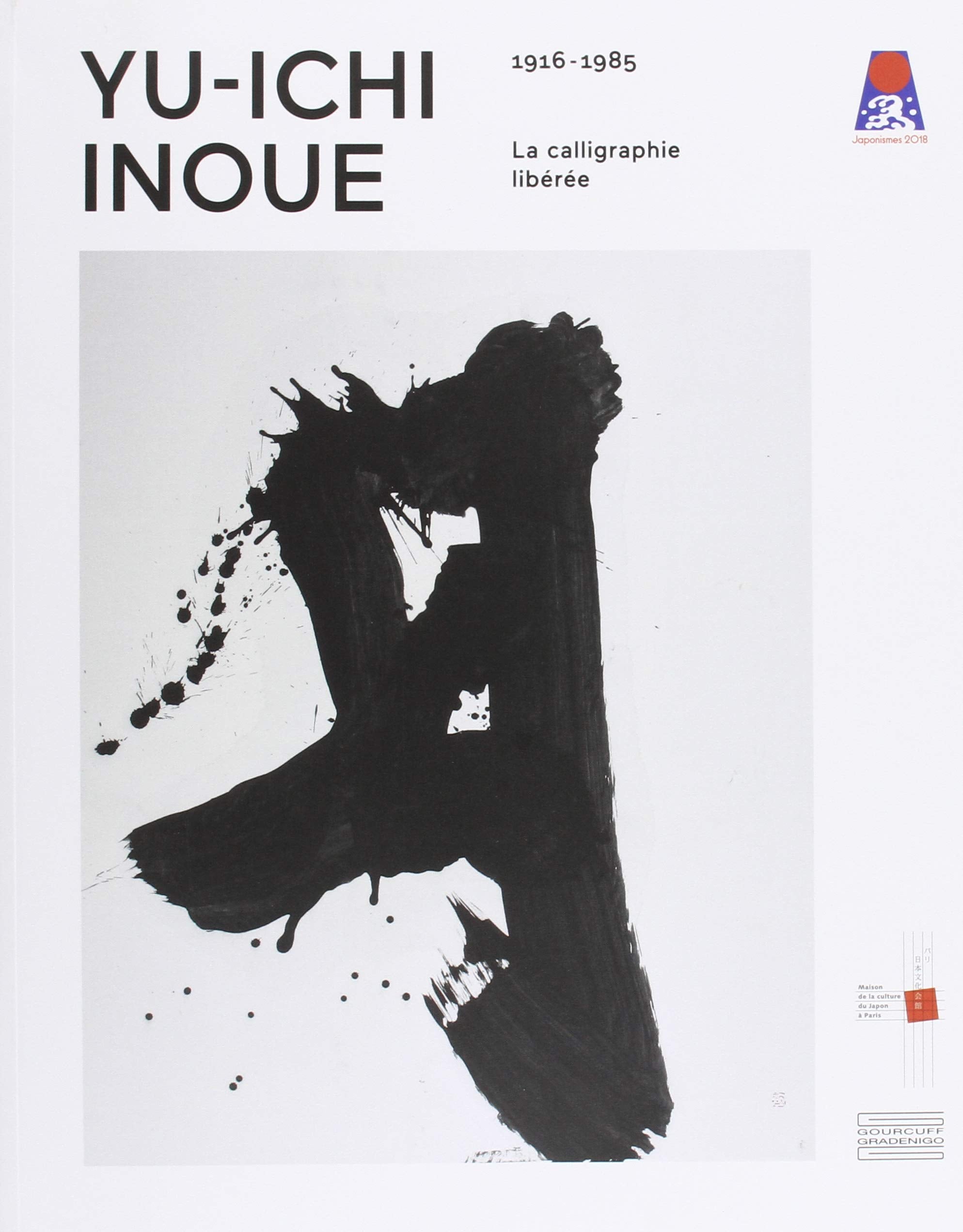 Yu-Ichi Inoue (1916-1985): La calligraphie libérée book