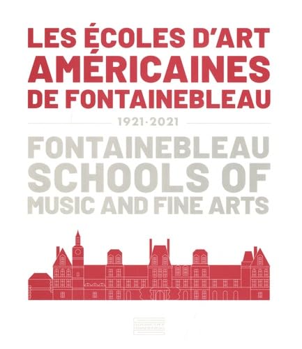 Les écoles d'art américaines de Fontainebleau: 1921-2021 book
