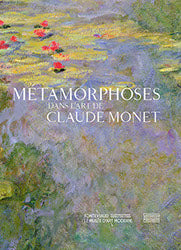 Métamorphoses dans l'art de Claude Monet Film, Art & Culture