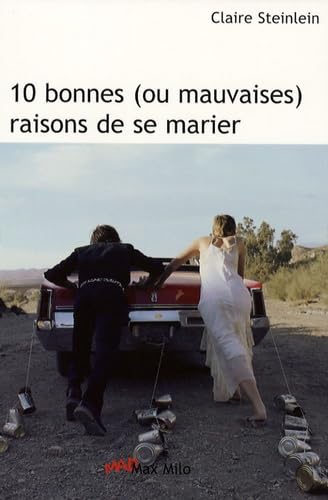 10 Bonnes (ou mauvaises) raisons de se marier book