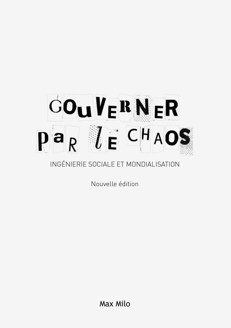 Gouverner par le chaos: Ingénierie sociale et mondialisation Books