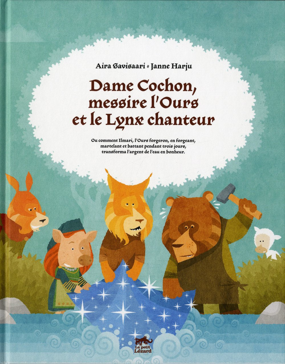 DAME COCHON, MESSIRE L'OURS ET LE LYNX CHANTEUR Novels & Short Stories