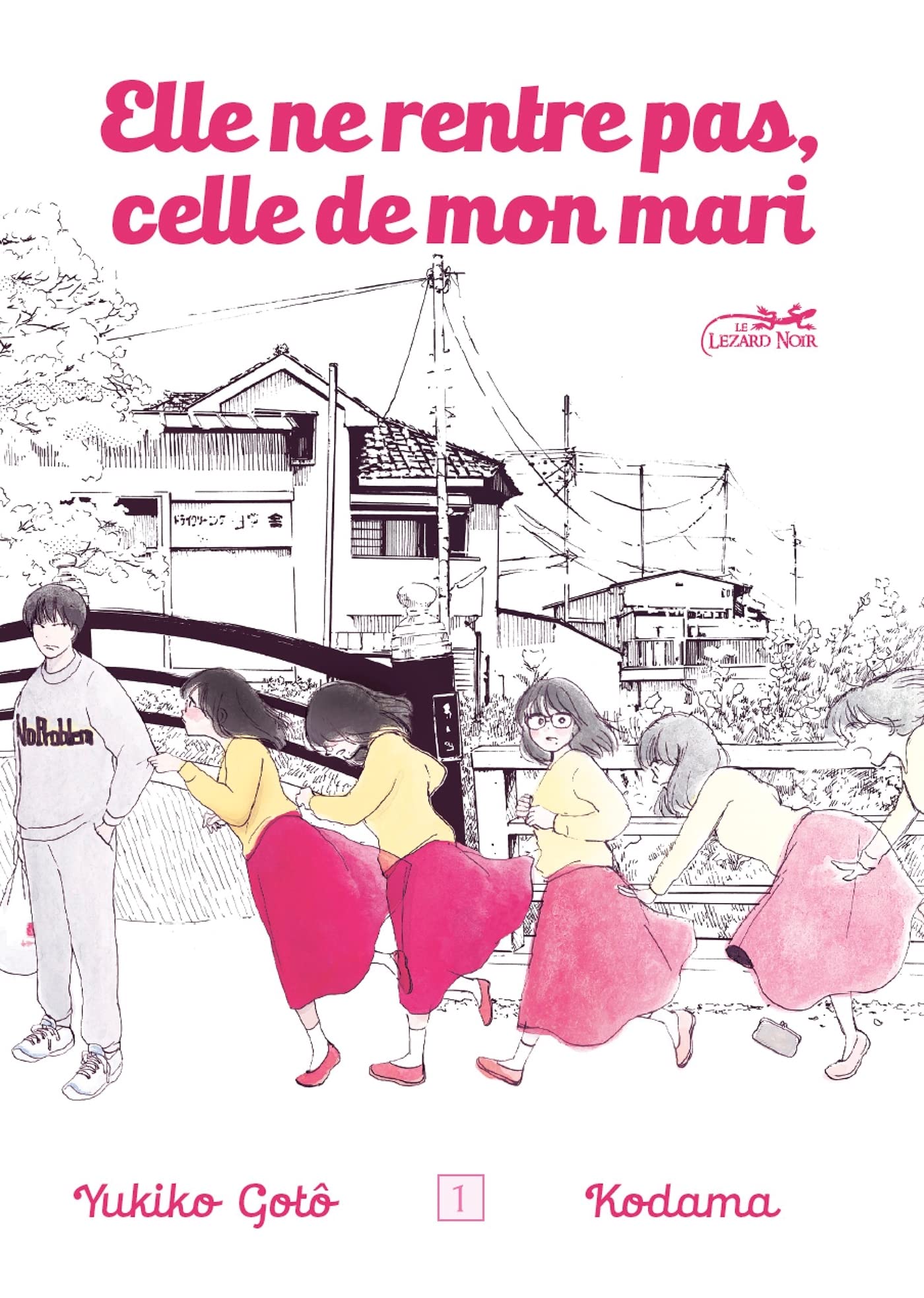 ELLE NE RENTRE PAS, CELLE DE MON MARI VOL.1 book