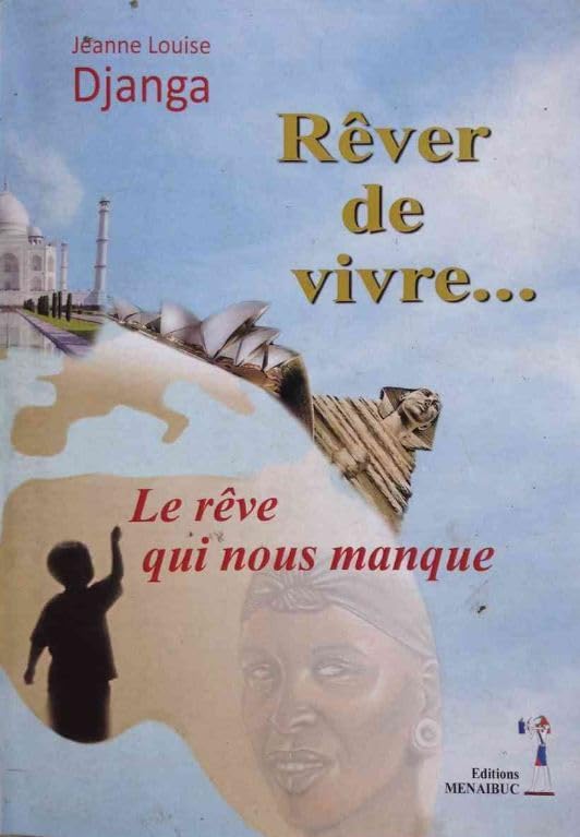 Rêver de vivre … Le rêve qui nous manque book