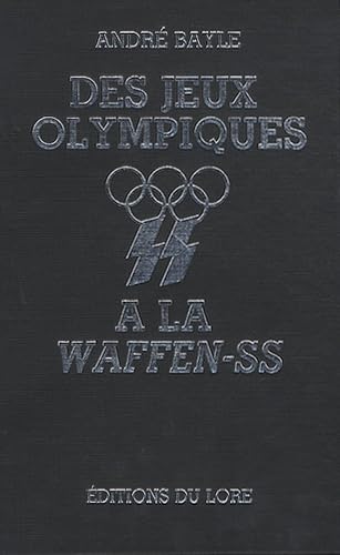 Des jeux olympiques à la Waffen-SS book